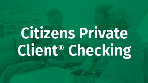 Citizens Private Client Checking