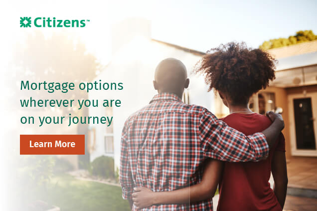 Mortgage options wherever you are on your journey. Click to Learn More.