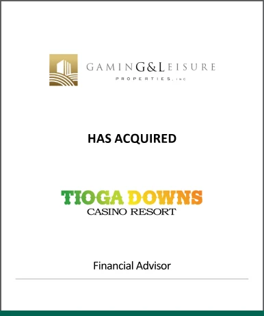 Gaming & Leisure has acquired Tioga Downs