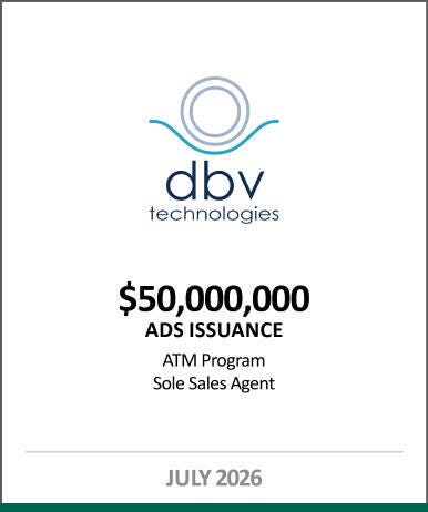 Citizens served as sales agent on DBV Technologies' approximately $50 million at-the-market offering of ADSs announced on July 30, 2026