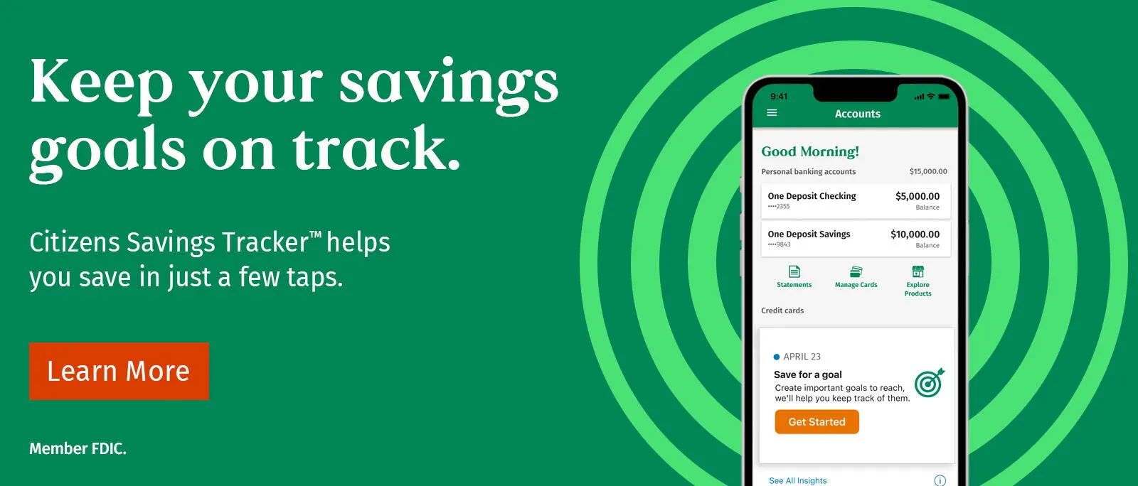 Keep your savings goals on track. Learn More.